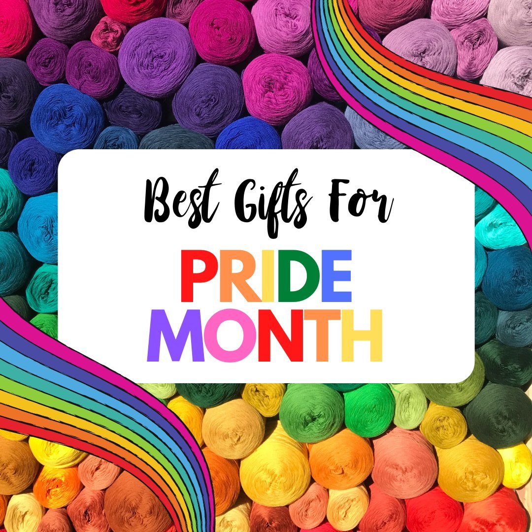 Best Pride Gifts for 2022 - Darn Good Yarn