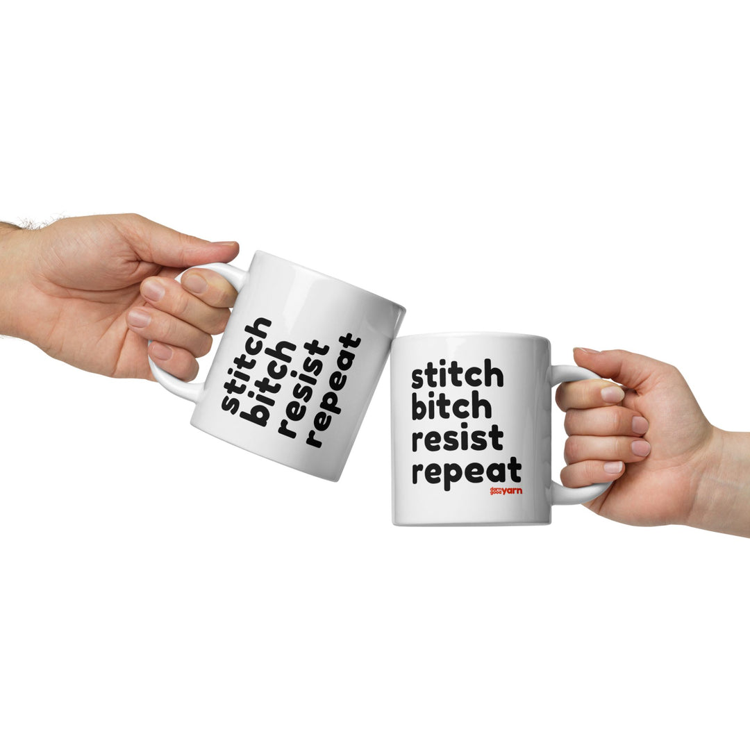 Stitch Bitch Resist Repeat White glossy mug- 20oz